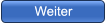 Weiter Weiter