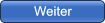 Weiter Weiter