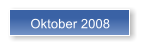 Oktober 2008