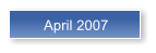 April 2007