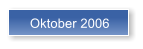 Oktober 2006