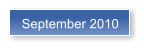 September 2010
