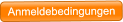 Anmeldebedingungen Anmeldebedingungen